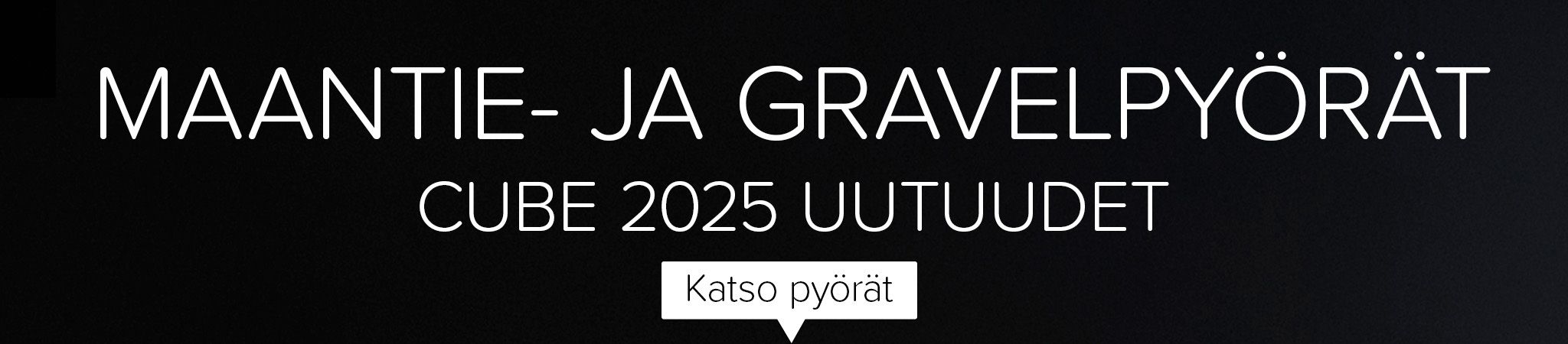 Maantie- ja gravel-pyörät. Cube 2025 uutuudet. Katso pyörät.