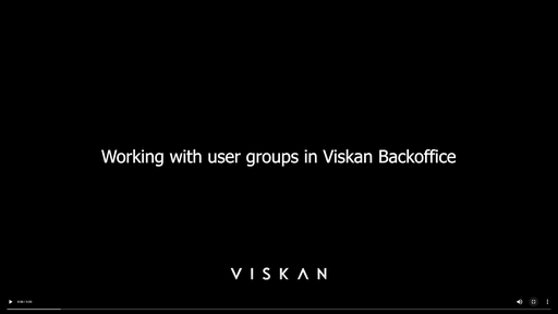 Working with user groups in Viskan Backoffice