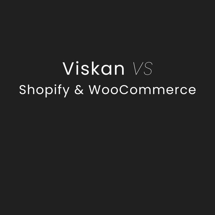 Viskan VS Shpoify & WooCommerce